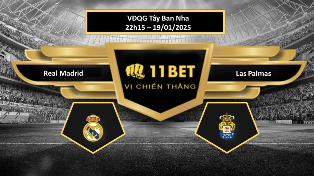 11BET Tip bóng đá Real Madrid vs Las Palmas, hôm nay 19/01/2025